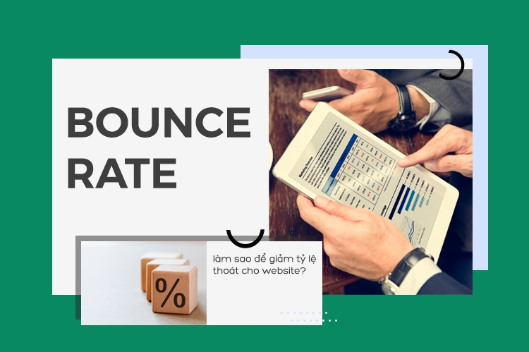 Bounce Rate là gì và những lưu ý để cải thiện