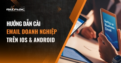 Hướng dẫn cài email doanh nghiệp trên IOS và Android