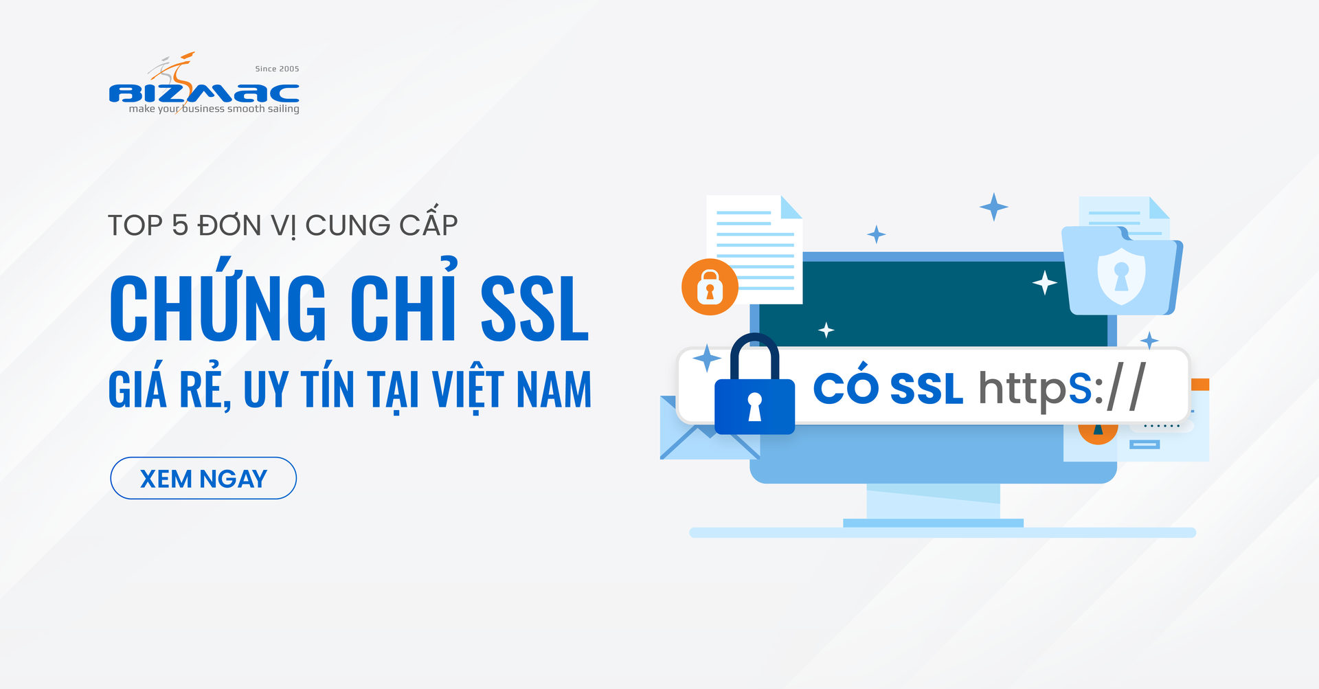 TOP 5 ĐƠN VỊ CUNG CẤP CHỨNG CHỈ SSL GIÁ RẺ, UY TÍN TẠI VIỆT NAM