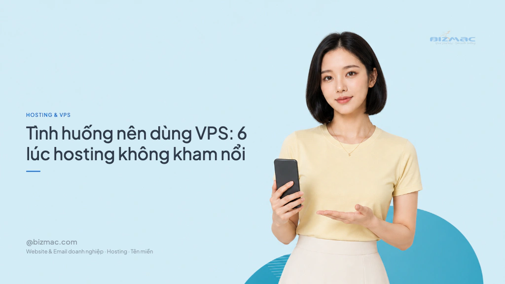 Tình huống nên dùng VPS: 6 lúc hosting không kham nổi