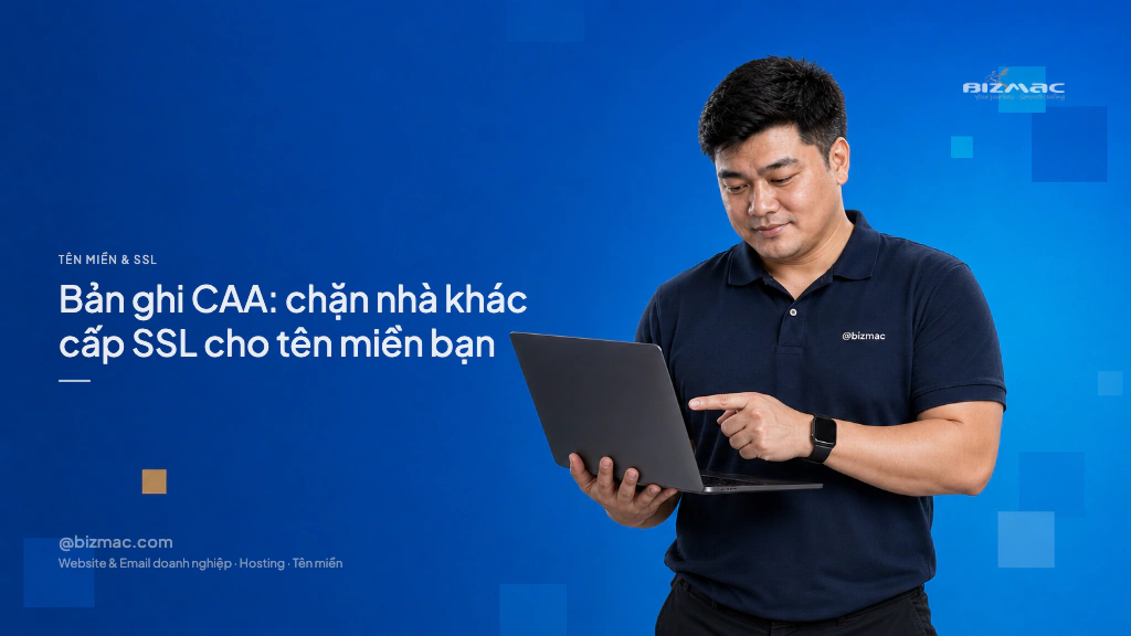 Bản ghi CAA: chặn nhà khác cấp SSL cho tên miền bạn