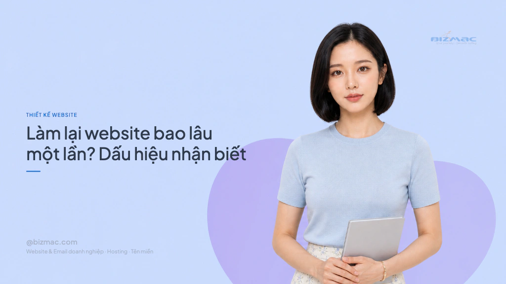 Minh hoạ cho bài Làm lại website bao lâu một lần? Dấu hiệu nhận biết
