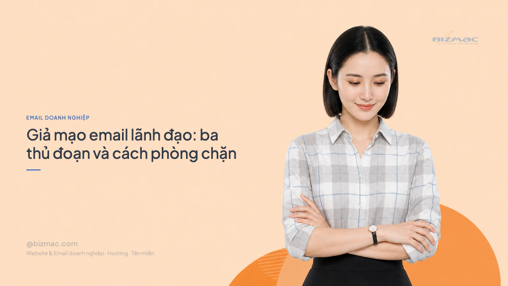 Minh hoạ cho bài Giả mạo email lãnh đạo: ba thủ đoạn và cách phòng chặn