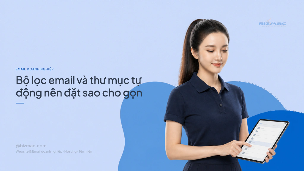 Minh hoạ cho bài Bộ lọc email và thư mục tự động nên đặt sao cho gọn