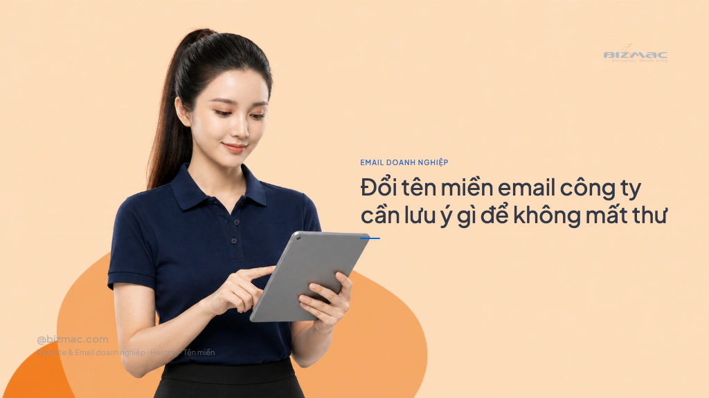 Minh hoạ cho bài Đổi tên miền email công ty cần lưu ý gì để không mất thư