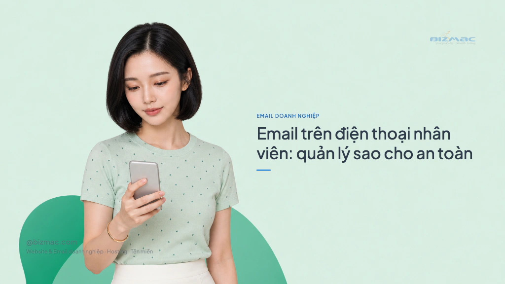 Minh hoạ cho bài Email trên điện thoại nhân viên: quản lý sao cho an toàn