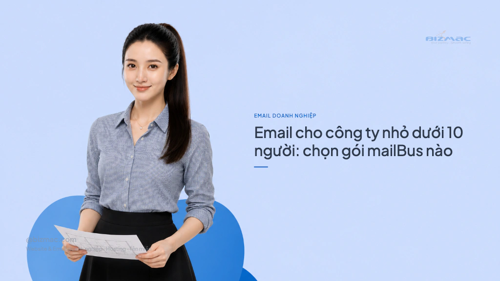 Minh hoạ cho bài Email cho công ty nhỏ dưới 10 người: chọn gói mailBus nào