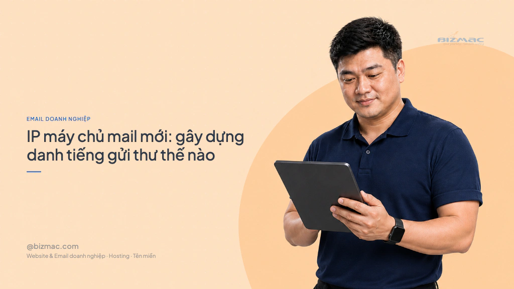 IP máy chủ mail mới: gây dựng danh tiếng gửi thư thế nào