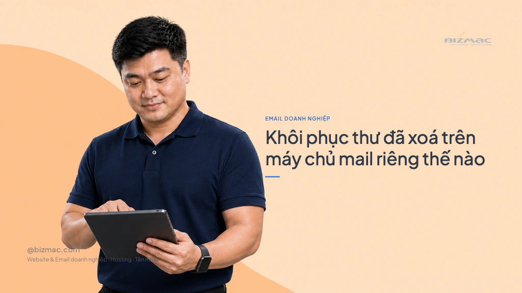Khôi phục thư đã xoá trên máy chủ mail riêng thế nào