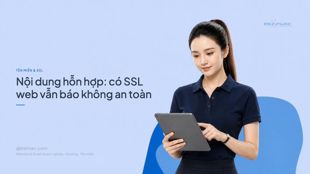 Minh hoạ cho bài Nội dung hỗn hợp: có SSL web vẫn báo không an toàn