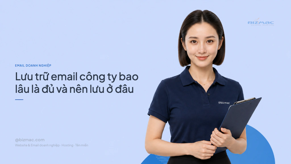 Minh hoạ cho bài Lưu trữ email công ty bao lâu là đủ và nên lưu ở đâu