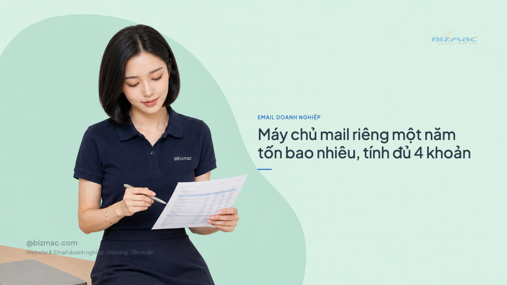 Máy chủ mail riêng một năm tốn bao nhiêu, tính đủ 4 khoản