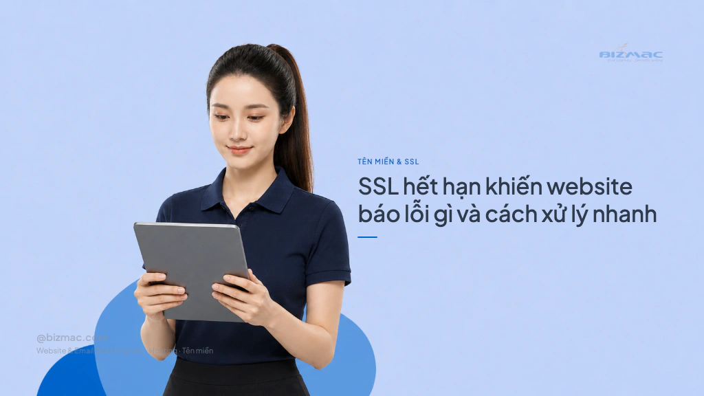 Minh hoạ cho bài SSL hết hạn khiến website báo lỗi gì và cách xử lý nhanh