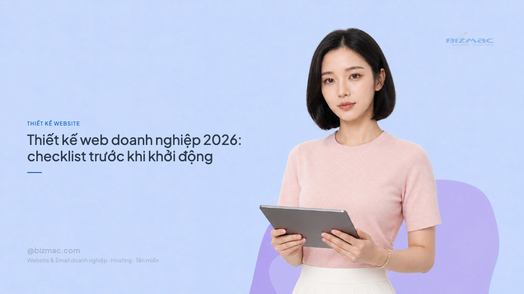 Minh hoạ cho bài Thiết kế web doanh nghiệp 2026: checklist trước khi khởi động