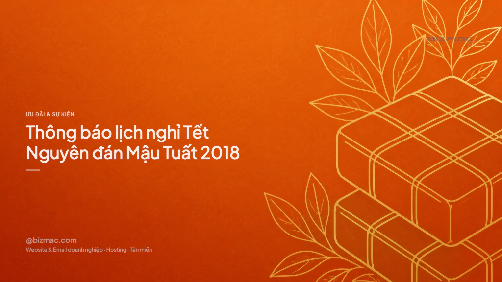 Minh hoạ cho bài Thông báo lịch nghỉ Tết Nguyên đán Mậu Tuất 2018