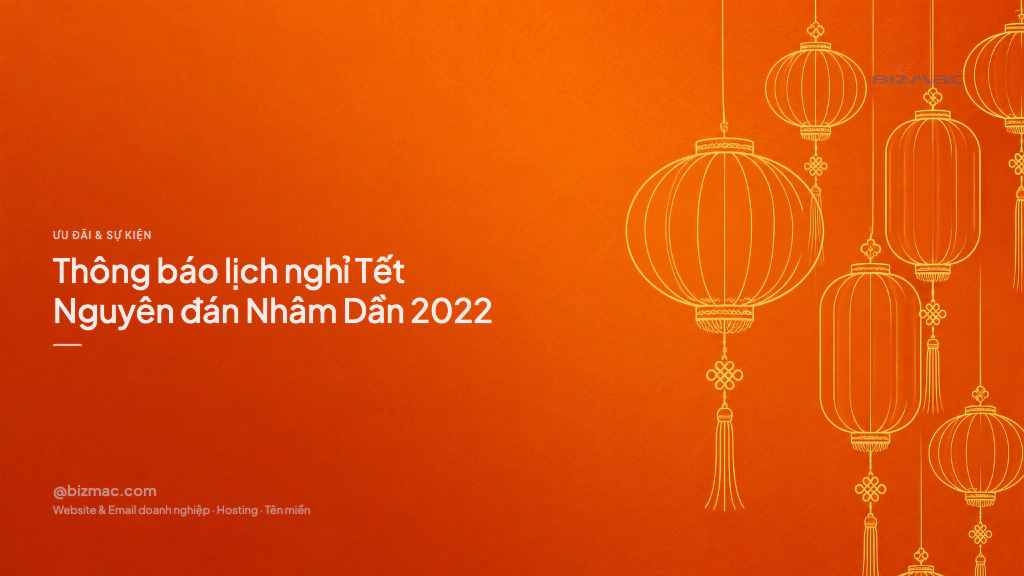 Minh hoạ cho bài Thông báo lịch nghỉ Tết Nguyên đán Nhâm Dần 2022
