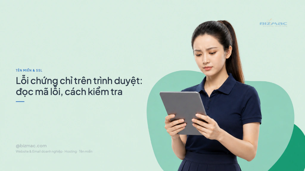 Minh hoạ cho bài Lỗi chứng chỉ trên trình duyệt: đọc mã lỗi, cách kiểm tra
