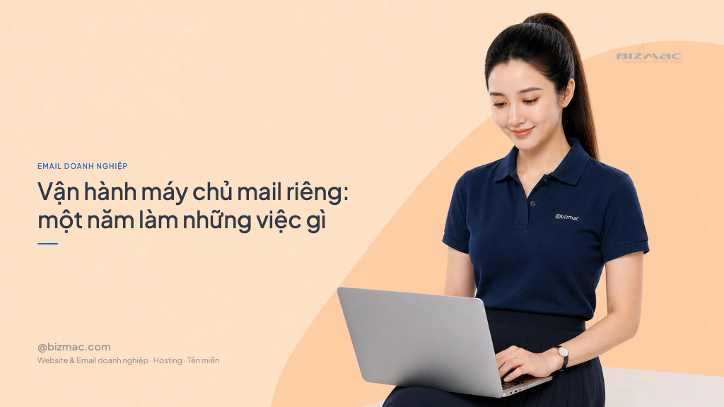 Vận hành máy chủ mail riêng: một năm làm những việc gì